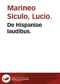 De Hispaniae laudibus.
