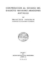 Contribución al estudio del dialecto navarro-aragonés antiguo