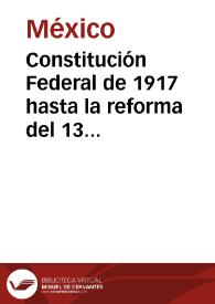 Constitución Federal de 1917 hasta la reforma del 13 de junio de 2002