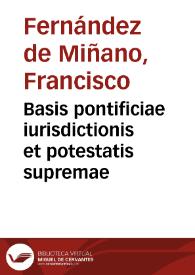 Basis pontificiae iurisdictionis et potestatis supremae