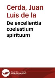 De excellentia coelestium spirituum