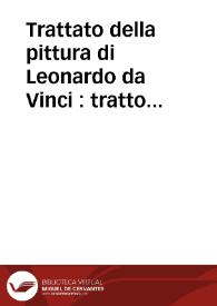 Trattato della pittura di Leonardo da Vinci : tratto da un codice della Biblioteca Vaticana...