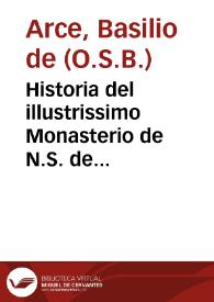 Historia del illustrissimo Monasterio de N.S. de Sopetran de la Orden de N.P.S. Benito, de su santuario y sagrada imagen