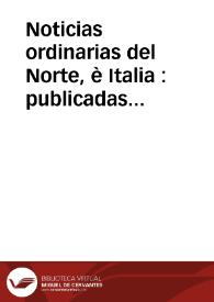 Noticias ordinarias del Norte, è Italia : publicadas el martes 24 de octubre 1690