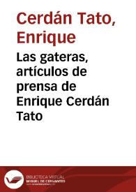 Las gateras, artículos de prensa de Enrique Cerdán Tato