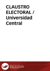 CLAUSTRO ELECTORAL / Universidad Central