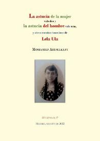 La astucia de la mujer vale dos y la astucia del hombre vale una, y otros cuentos tunecinos de Lela Ula