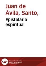Epistolario espiritual / Juan de Ávila | Biblioteca Virtual Miguel de Cervantes