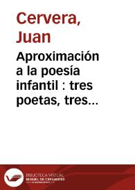 Aproximación a la poesía infantil : tres poetas, tres modos / Juan Cervera | Biblioteca Virtual Miguel de Cervantes