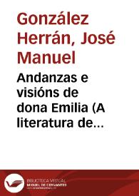 Andanzas e visións de dona Emilia (A literatura de viaxes de Pardo Bazán) / José Manuel González Herrán | Biblioteca Virtual Miguel de Cervantes