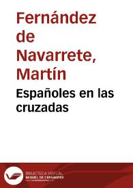 Españoles en las cruzadas / Martín Fernández de Navarrete | Biblioteca Virtual Miguel de Cervantes