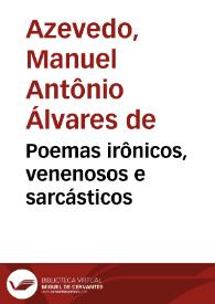 Poemas irônicos, venenosos e sarcásticos / Álvares de Azevedo | Biblioteca Virtual Miguel de Cervantes