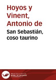 San Sebastián, coso taurino / Antonio de Hoyos y Vinent | Biblioteca Virtual Miguel de Cervantes
