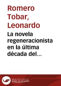 La novela regeneracionista en la última década del siglo / Leonardo Romero Tobar | Biblioteca Virtual Miguel de Cervantes
