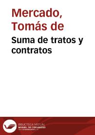 Suma de tratos y contratos / Tomás de Mercado; edición de Nicolás Sánchez-Albornoz | Biblioteca Virtual Miguel de Cervantes