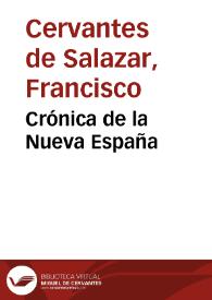Crónica de la Nueva España / Francisco Cervantes de Salazar; edición de Manuel Magallón | Biblioteca Virtual Miguel de Cervantes