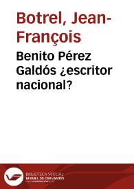 Benito Pérez Galdós ¿escritor nacional? | Biblioteca Virtual Miguel de Cervantes