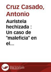 Auristela hechizada : Un caso de "maleficia" en el "Persiles" | Biblioteca Virtual Miguel de Cervantes