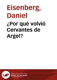 ¿Por qué volvió Cervantes de Argel? / Daniel Eisenberg | Biblioteca Virtual Miguel de Cervantes