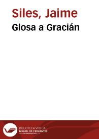 Glosa a Gracián | Biblioteca Virtual Miguel de Cervantes