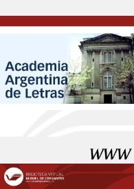 Academia Argentina de Letras / dirección Pedro Luis Barcia | Biblioteca Virtual Miguel de Cervantes