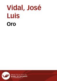 Oro / José Luis Vidal | Biblioteca Virtual Miguel de Cervantes
