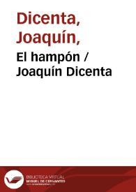 El hampón / Joaquín Dicenta | Biblioteca Virtual Miguel de Cervantes