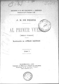 Al primer vuelo : (idilio vulgar). Tomo I / J.M. de Pereda; ilustración de Apeles Mestres | Biblioteca Virtual Miguel de Cervantes