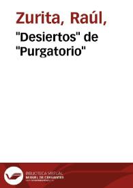 "Desiertos" de "Purgatorio" [Selección de poemas] / Raúl Zurita | Biblioteca Virtual Miguel de Cervantes