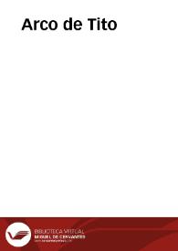 Arco de Tito | Biblioteca Virtual Miguel de Cervantes