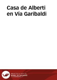 Casa de Alberti en Vía Garibaldi | Biblioteca Virtual Miguel de Cervantes