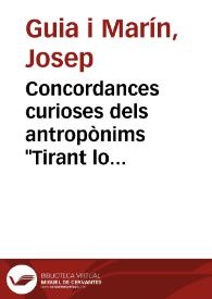 Concordances curioses dels antropònims "Tirant lo Blanc" i "Carmesina" / Josep Guia | Biblioteca Virtual Miguel de Cervantes