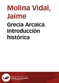 Grecia Arcaica. Introducción histórica / Jaime Molina Vidal | Biblioteca Virtual Miguel de Cervantes