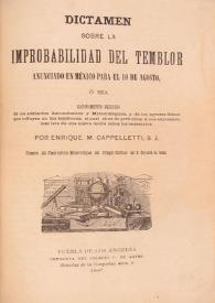 Dictamen sobre la improbabilidad del temblor anunciado en México para el 10 de agosto ... / por Enrique M. Cappelletti ... | Biblioteca Virtual Miguel de Cervantes