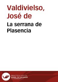 La serrana de Plasencia / José de Valdivielso | Biblioteca Virtual Miguel de Cervantes