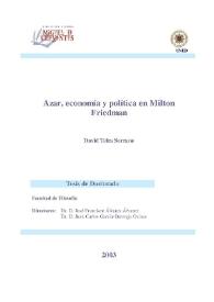 Azar, economía y política en Milton Friedman / David Teira Serrano | Biblioteca Virtual Miguel de Cervantes