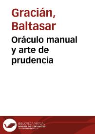 Oráculo manual y arte de prudencia / Baltasar Gracián | Biblioteca Virtual Miguel de Cervantes