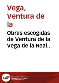 Obras escogidas de Ventura de la Vega de la Real Academia Española. Tomo Primero / Ventura de la Vega | Biblioteca Virtual Miguel de Cervantes