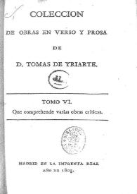 Colección de obras en verso y prosa de D. Tomás de Yriarte. Tomo 6 | Biblioteca Virtual Miguel de Cervantes