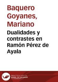 Dualidades y contrastes en Ramón Pérez de Ayala / Mariano Baquero Goyanes | Biblioteca Virtual Miguel de Cervantes