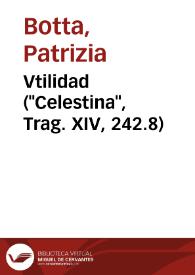 Vtilidad ("Celestina", Trag. XIV, 242.8) / Patrizia Botta | Biblioteca Virtual Miguel de Cervantes
