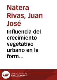 Influencia del crecimiento vegetativo urbano en la formación de periferias / Juan José Natera Rivas | Biblioteca Virtual Miguel de Cervantes