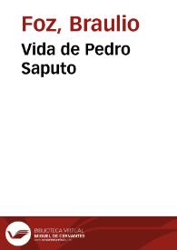 Vida de Pedro Saputo / Braulio Foz | Biblioteca Virtual Miguel de Cervantes