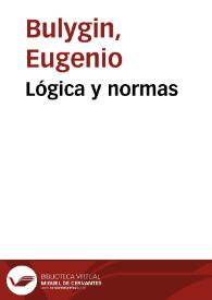 Lógica y normas / Eugenio Bulygin | Biblioteca Virtual Miguel de Cervantes