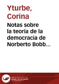 Notas sobre la teoría de la democracia de Norberto Bobbio / Corina Yturbe | Biblioteca Virtual Miguel de Cervantes