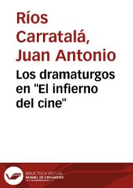 Los dramaturgos en "El infierno del cine" | Biblioteca Virtual Miguel de Cervantes