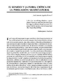 El sonido y la furia: Crítica de la persuasión multicultural / José Antonio Aguilar Rivera | Biblioteca Virtual Miguel de Cervantes