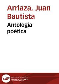 Antología poética / Juan Bautista Arriaza | Biblioteca Virtual Miguel de Cervantes