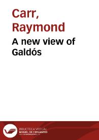 A new view of Galdós | Biblioteca Virtual Miguel de Cervantes