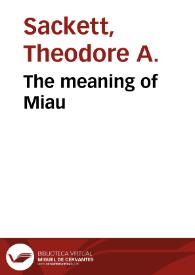 The meaning of Miau / Theodore A.Sackett | Biblioteca Virtual Miguel de Cervantes